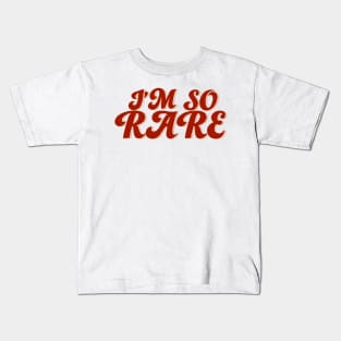 I’m So Rare Kids T-Shirt